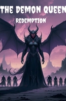 The Demon Queen's: Redemption B0DZ4J6KD2 Book Cover