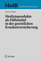 Medizinprodukte ALS Hilfsmittel in Der Gesetzlichen Krankenversicherung 354088548X Book Cover