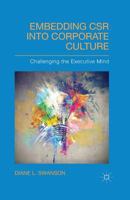 Embedding Csr Into Corporate Culture: Challenging the Executive Mind 1349453013 Book Cover
