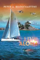 Live Aloha 1493152106 Book Cover