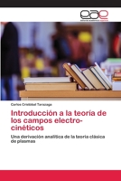 Introducci�n a la teor�a de los campos electro-cin�ticos 6200384959 Book Cover