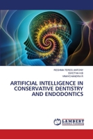 Artificial Intelligence in Conservative Dentistry and Endodontics 6208423678 Book Cover