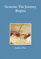 Genesis: The Journey Begins 1291280243 Book Cover