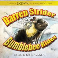 Darren Strider: Bumblebee Rider 1983726540 Book Cover