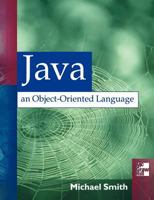 Java: An Object-Oriented Language 0077094603 Book Cover