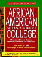 The African American Student's Guide to College: Making the Most of College: Getting In, Staying In, and Graduating (Princeton Review Series) 0679778780 Book Cover