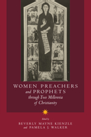 Women Preachers and Prophets through Two Millennia of Christianity 0520209222 Book Cover