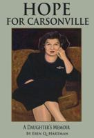 Hope for Carsonville 1933926007 Book Cover