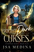 Bright Dark Curses B0DRS8KRDC Book Cover