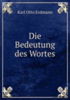 Die Bedeutung Des Wortes. 587322207X Book Cover