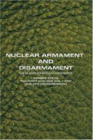 Nuclear Armament and Disarmament: South Africa's Nuclear Experience 059543603X Book Cover