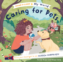 Shine-A-Light My World : Caring for Pets 1684645190 Book Cover