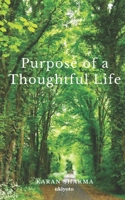 Purpose of a Thoughtful Life. 9360163910 Book Cover