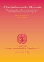 Ordnungsrahmen Antiker Okonomien: Ordnungskonzepte Und Steuerungsmechanismen Antiker Wirtschaftssysteme Im Vergleich 3447067225 Book Cover