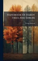 Handbook Of Hardy Trees And Shrubs 1024547884 Book Cover
