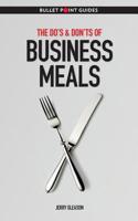 The Do's & Don'ts of Business Meals 1606210084 Book Cover