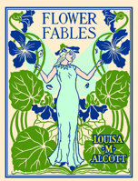 Flower Fables 1541355679 Book Cover