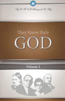 They Knew Their God Volume 2 1932774106 Book Cover