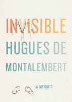 Invisible: A Memoir 1416593667 Book Cover