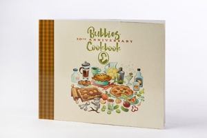 Bubbies 30th Anniversary Cookbook 0578499177 Book Cover