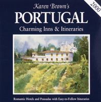 Portuguese Country Inns and Pousadas (Karen Brown's Portuguese Country Inns and Pousadas)