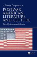 A Concise Companion to Postwar American Literature and Culture (Concise Companions to Literature and Culture) 1405121807 Book Cover