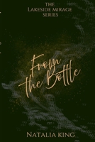 From the Bottle (The Lakeside Mirage Series) 1836886829 Book Cover