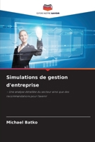 Simulations de gestion d'entreprise (French Edition) 620975449X Book Cover