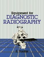 Equipment for Diagnostic Radiography 0852004370 Book Cover