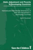 Debt, Adjustment and Poverty in Developing Countries: National and International Dimensions of Debt and Adjustment in Developing Countries 1855670771 Book Cover
