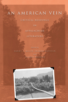 American Vein: Critical Readings In Appalachian Literature 0821415905 Book Cover