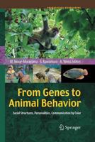 From Genes to Animal Behavior: Social Structures, Personalities, Communication by Color (Primatology Monographs) 4431546472 Book Cover