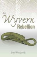 The Wyvern Rebellion 1843863294 Book Cover