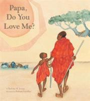 Papa, Do You Love Me? 0811842657 Book Cover