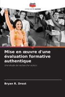 Mise en oeuvre d'une évaluation formative authentique (French Edition) 620994177X Book Cover