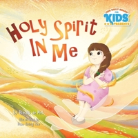 Holy Spirit In Me 9814991589 Book Cover