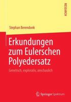 Erkundungen Zum Eulerschen Polyedersatz: Genetisch, Explorativ, Anschaulich 3658045981 Book Cover