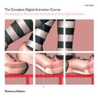 The Complete Digital Animation Course: The Principles, Practice, and Techniques of Successful Digital Animation 0500288623 Book Cover