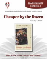 Cheaper by the dozen: F. and E. Gilbreth (Novel units) Teacher Guide 1561371394 Book Cover
