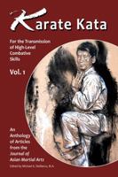 Karata Kata - Vol. 1: For the Transmission of High-Level Combative Skills 189376513X Book Cover