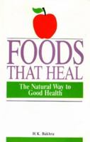 Foods That Heal 8122200338 Book Cover