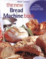 The New Bread Machine Book 0785811346 Book Cover