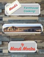 Mandi's Farmhouse Cooking (Library Girl Cooks) (Volume 1) 1539985644 Book Cover