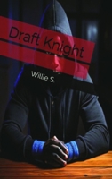 Draft Knight B0G54BBYVH Book Cover