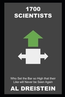 1700 Scientists who Set the Bar so High that their Like will Never be Seen Again null Book Cover