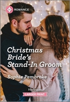 Christmas Bride's Stand-In Groom 1335216170 Book Cover