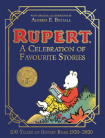 Rupert Bear: a Celebration of Favourite Stories 0755502124 Book Cover