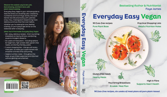 Everyday Easy Vegan: 90 fuss-free recipes, six weeks of meal plans all pure plant-based 1760798479 Book Cover
