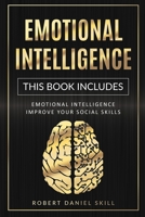 Emotional Intelligence: This Book Includes: Emotional Intelligence - Improve Your Social Skills 1801861773 Book Cover