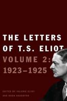 The Letters of T.S. Eliot 2: 1923-28 0300176864 Book Cover